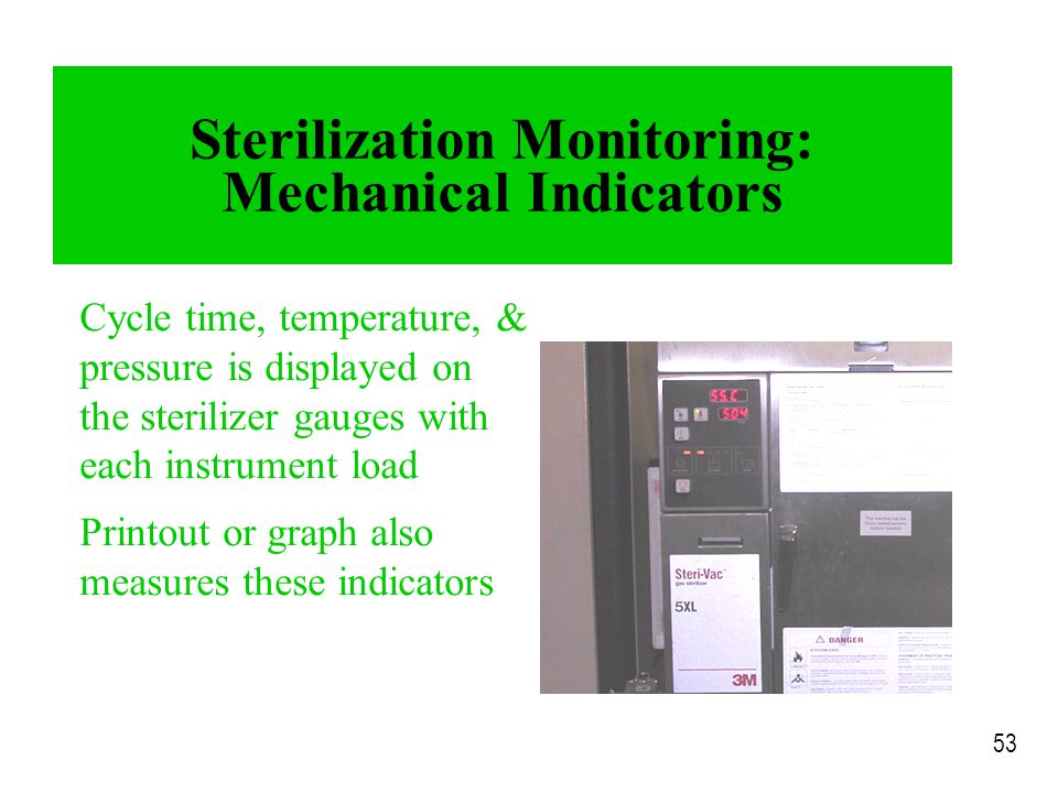 Physical/Mechanical indicators monitoring the sterilization process