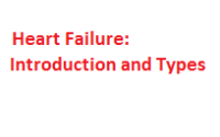 Heart Failure: Introduction and Types